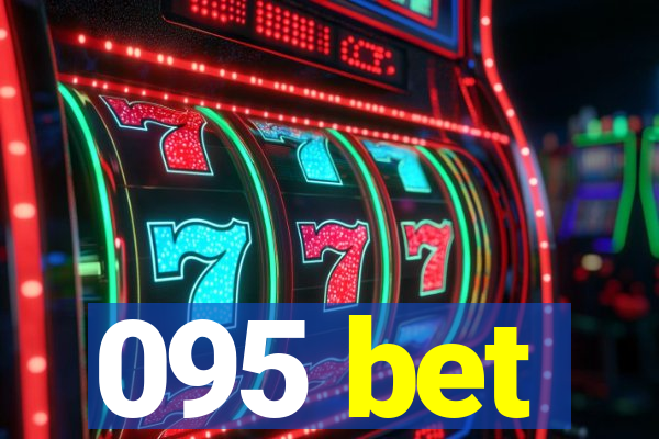 095 bet